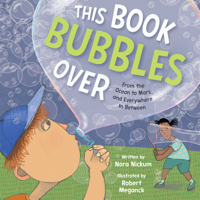 This Book Bubbles Over: From the Ocean to Mars and Everywhere In Between 168263731X Book Cover