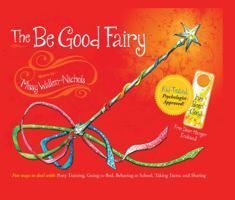 The Be Good Fairy 0985352302 Book Cover