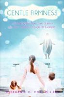 Gentle Firmness 1628542365 Book Cover