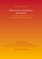 Hieronische Architektur Auf Sizilien: Uberlegungen Zu Einem Modernen Forschungskonstrukt (Philippika, 158) 3447117923 Book Cover