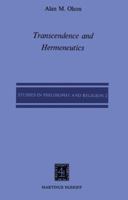 Transcendence and Hermeneutics, An Interpretation of the Philosophy of Karl Jaspers (Studies in Philosophy and Religion) 9024720923 Book Cover