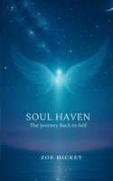 Soul Haven 1919492909 Book Cover