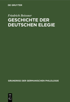 Geschichte der deutschen Elegie 3110988011 Book Cover