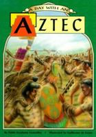 An Aztec (Day With) 0822519216 Book Cover