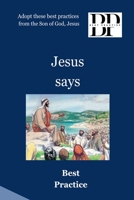 Jesus says (Best Practice) B0FBRBP6G2 Book Cover