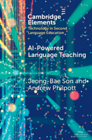 AI-Powered Language Teaching (Elements in Technology in Second Language Education) 1009650831 Book Cover
