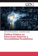 Política Pública en Educación Superior y Accesibilidad Académica 6200333394 Book Cover