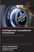 Inteligentne zarzadzanie kryzysowe (Polish Edition) 6209353320 Book Cover