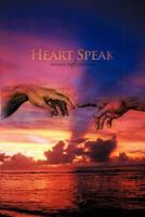 Heart Speak 1462025900 Book Cover