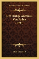 Der Heilige Antonius Von Padua 1160068488 Book Cover