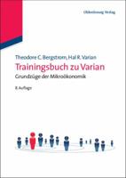 Trainingsbuch zu Varian: Grundzüge der Mikroökonomik 3486704346 Book Cover