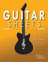 Guitar Sheets Chord Chart Paper: Over 100 pages of Blank Chord Chart Paper, TAB + Staff Paper, & more 1953101135 Book Cover