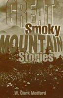 Great Smoky Mountain Stories 1570721599 Book Cover