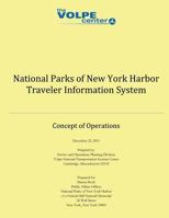 National Parks of New York Harbor Traveler Information System: Concept of Operations 1495281280 Book Cover