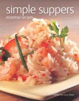 Simple Suppers, Quick Easy, Proven Recipes 076078681X Book Cover