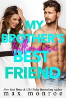My Brother's Billionaire Best Friend 107945179X Book Cover