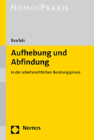 Aufhebung und Abfindung : In der Arbeitsrechtlichen Beratungspraxis 3848756870 Book Cover