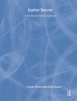 Junior Soccer: A Session-by-Session Approach 0750705000 Book Cover