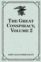 The Great Conspiracy: Volume 2 9356233039 Book Cover