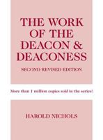 The Work of the Deacon & Deaconess. (Work of the Church) 0817003282 Book Cover