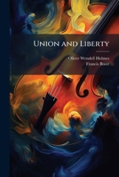 Union and Liberty 1023904128 Book Cover
