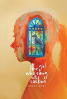 The Girl Who Sang With Cuckoos: A Novel of Family, Survival, and Coming of Age in Bangalore, India 9695093515 Book Cover