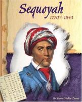 Sequoyah: 1770? - 1843 (American Indian Biographies) 0736824472 Book Cover