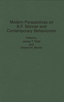 Modern Perspectives on B. F. Skinner and Contemporary Behaviorism (Contributions in Psychology) 0313296014 Book Cover