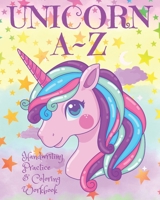 Unicorn a~Z Handwriting Practice and Coloring Workbook : Trace the Letters a~Z Trace the Unicorn-Related Vocabulary Words Color in the Unicorn Pictures 1095348612 Book Cover