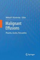 Malignant Effusions: Pleuritis, Ascites, Pericardites 9400798695 Book Cover