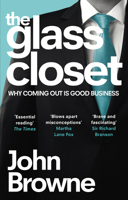 The Glass Closet: Why Coming Out is Good Business 0062316974 Book Cover