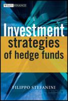 Investment Strategies of Hedge Funds (The Wiley Finance Series) 0470026278 Book Cover