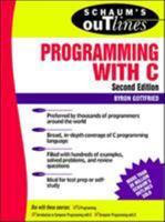 Schaum's Outline of Programming with C 0070238545 Book Cover