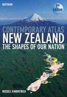Bateman Contemporary Atlas New Zealand: The Shapes Of Our Nation 1869534085 Book Cover