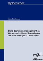 Stand Des Wissensmanagements in Kleinen Und Mittleren Unternehmen Der Biotechnologie in Deutschland 3836659921 Book Cover