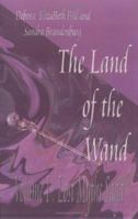 The Land of the Wand 1929374437 Book Cover