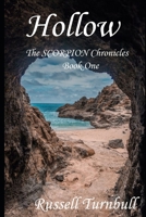 Hollow: The Scorpion Chronicles Book One 170920141X Book Cover