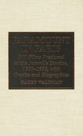 Paramount in Paris: 300 Films Produced at the Joinville Studios, 1930-1933, with Credits and Biographies 0810834316 Book Cover
