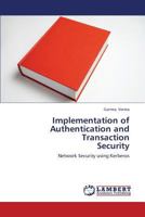 Implementation of Authentication and Transaction Security 3659400068 Book Cover
