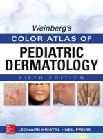 Weinberg's Color Atlas of Pediatric Dermatology 0071792252 Book Cover