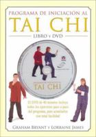 PROGRAMA DE INICIACIÓN AL TAI CHI. LIBRO Y DVD 8479025158 Book Cover