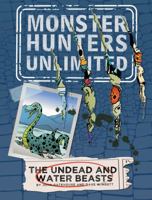 The Undead and Water Beasts 084316980X Book Cover