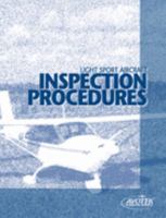 Light Sport Aircraft Inspection Procedures 1933189061 Book Cover