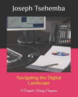 Navigating the Digital Landscape: A Computer Training Companion B0CGYRKX3D Book Cover