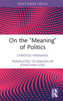 On the 'Meaning' of Politics 1032493143 Book Cover