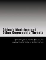 China's Maritime and Other Geographic Threats 1497407443 Book Cover