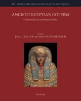 Ancient Egyptian Coffins : Craft Traditions and Functionality 9042934654 Book Cover