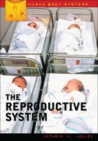 The Reproductive System (Human Body Systems) 0313324492 Book Cover