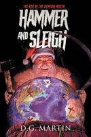 Hammer and Sleigh: The Rise of the Crimson North 1662404638 Book Cover