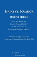 Isa�as vs. Ecuador: Se Hizo Justicia 1537145665 Book Cover